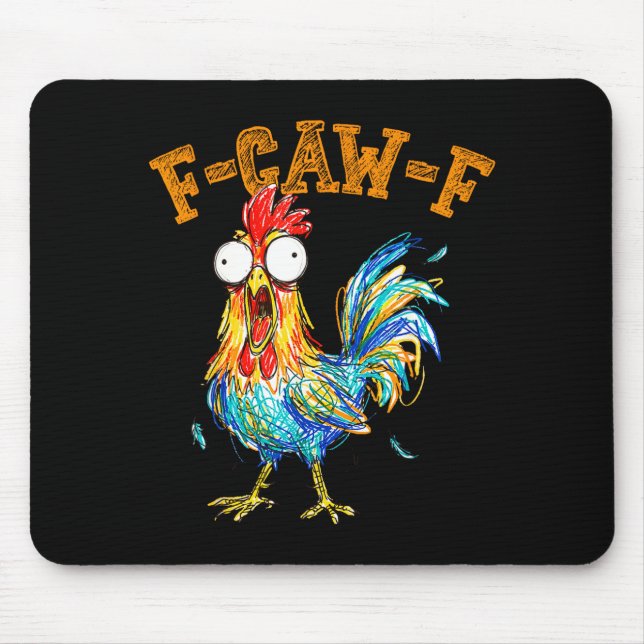 F-caw-f Funny Chicken Humor Quote Rooster Meme  Musmatta (Framsidan)