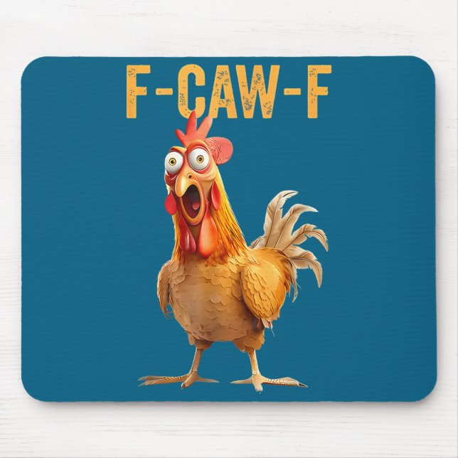 F-caw-f Funny Chicken Humor Quote Rooster Meme  Musmatta (Framsidan)