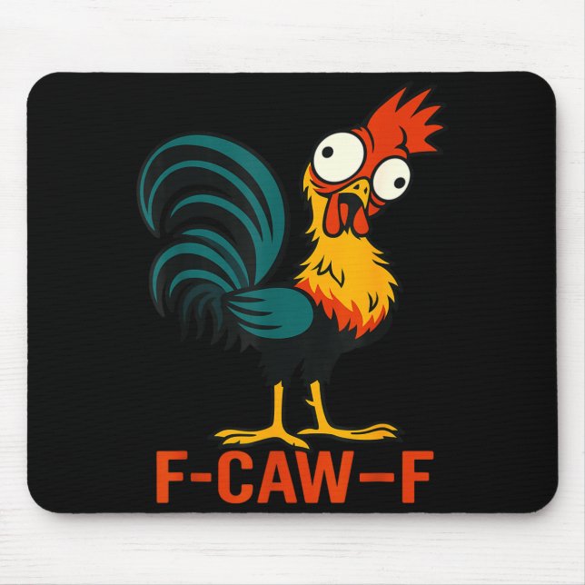 F-caw-f Funny Chicken Humor Quote Rooster Meme  Musmatta (Framsidan)