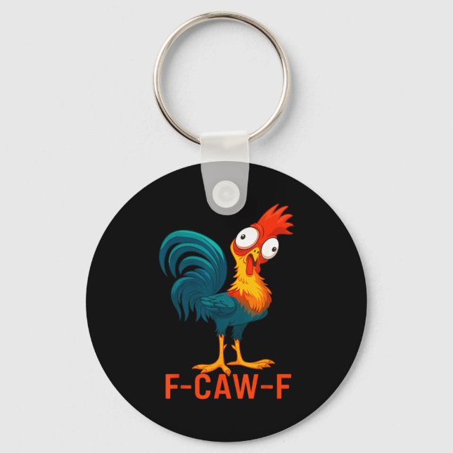 F-caw-f Funny Chicken Humor Quote Rooster Meme  Nyckelring (Framsida)