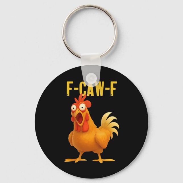 F Caw F Funny Chicken Meme Trendy Modern Style Nyckelring (Framsida)