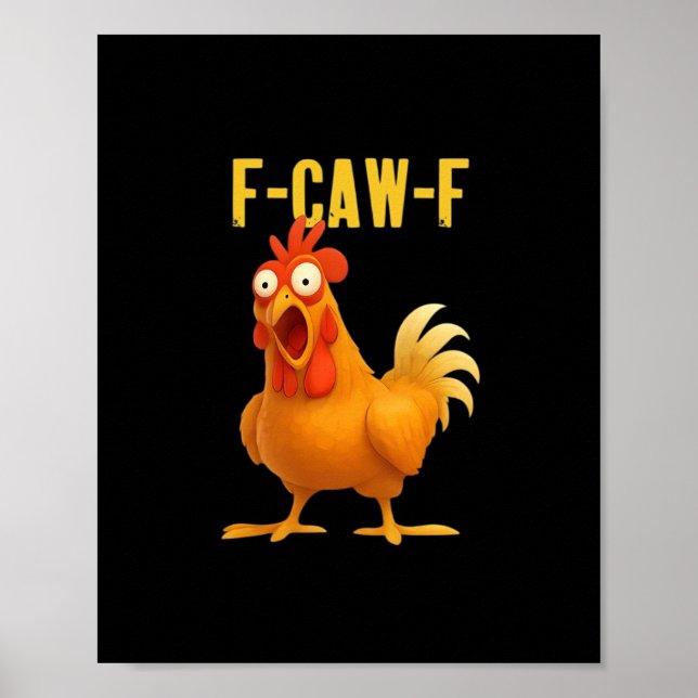F Caw F Funny Chicken Meme Trendy Modern Style Poster (Framsidan)