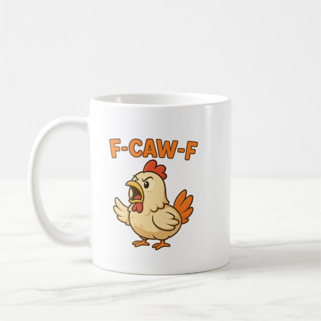 F-CAW-F Funny Chicken | Quote Rooster Meme T-shirt Kaffemugg (Vänster)