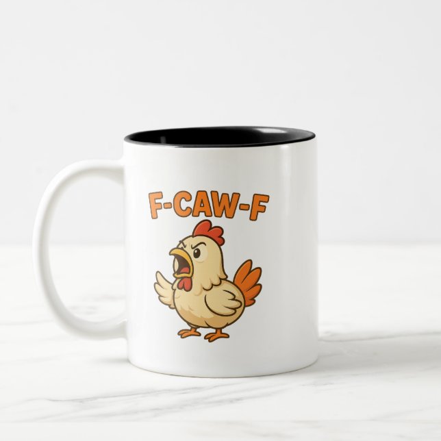 F-CAW-F Funny Chicken | Quote Rooster Meme T-shirt Två-Tonad Mugg (Vänster)