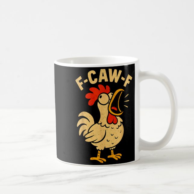 F Caw F Funny Chicken Rooster Men Women  Kaffemugg (Höger)