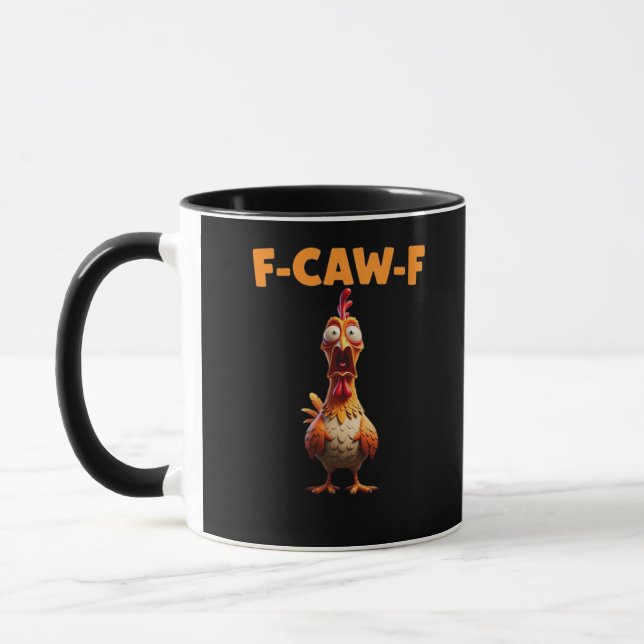 F-Caw-F Funny Chicken Saying Rooster Meme Sarcasti Mugg (Vänster)