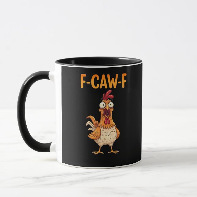 F-Caw-F Funny Chicken Saying Rooster Meme Sarcasti Mugg (Vänster)