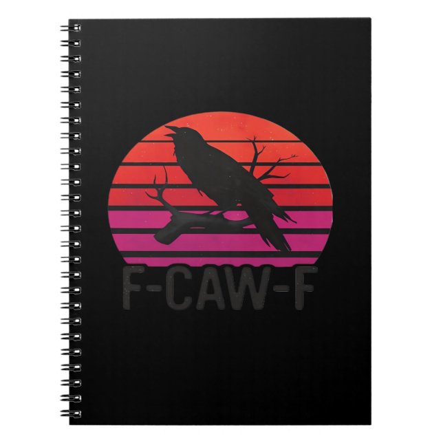 F-Caw-F Funny Crow Classic Minimal Clean Anteckningsbok (Framsidan)