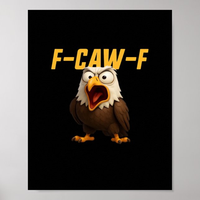 F-Caw-F Funny F-Caw-F Gear Creative Style Poster (Framsidan)