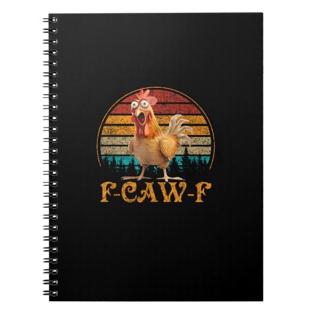 F-Caw-F Funny Quote Chicken Meme F-Caw-F Anteckningsbok (Framsidan)