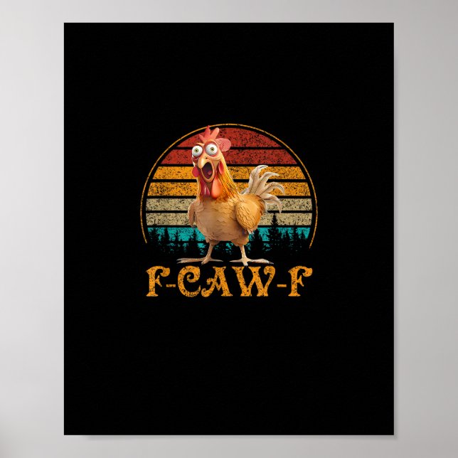 F-Caw-F Funny Quote Chicken Meme F-Caw-F Poster (Framsidan)