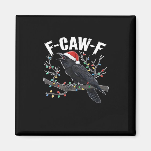 F-Caw-F Funny Trendy Magnet (Framsidan)