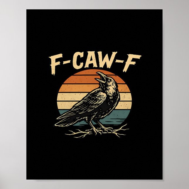 F-Caw-F Funny Trendy Poster (Framsidan)