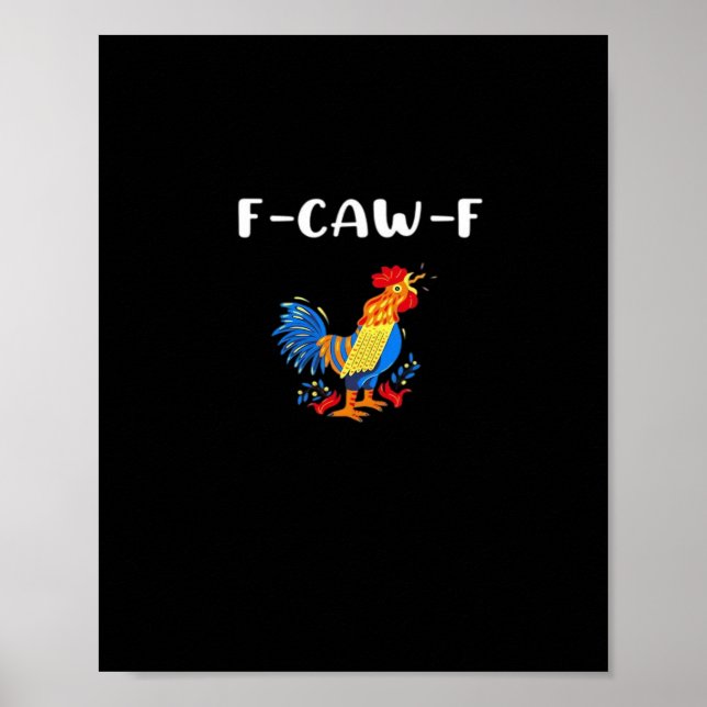 F-Caw-F Funny Trendy Poster (Framsidan)