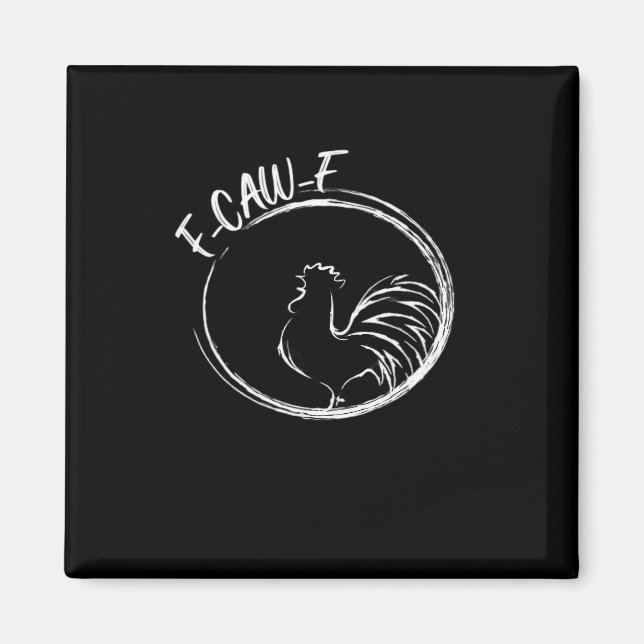 F-Caw-F Funny Wordplay Quote Retro Style Magnet (Framsidan)