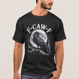 F-CAW-F Gothic Raven Full Moon Mystical Kråka Bird T Shirt