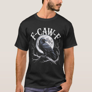F-CAW-F Gothic Raven Full Moon Mystical Kråka Bird T Shirt