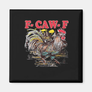 F-Caw-F Hei Hei Moana Tupp Klassisk Rolig Grafi Magnet
