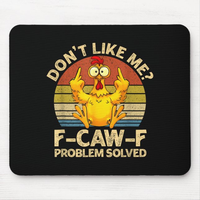 F-caw-f Humor Angry Chicken Dont Like Me Problem S Musmatta (Framsidan)