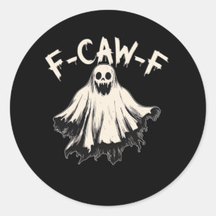 F-Caw-F Humor Retro Klassiker Runt Klistermärke