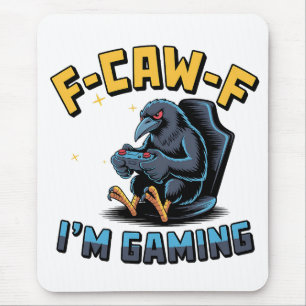 F-Caw-F I är Gaming-Kråka-Meme Musmatta