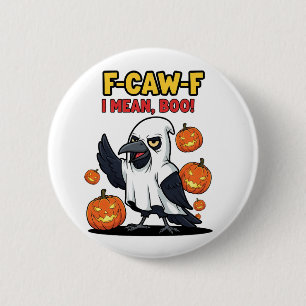 F-Caw-F I Elak Boo Funny Spooky Halloween Skull Knapp