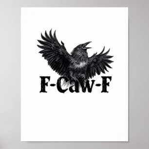 F-Caw-F Ilsken Korp Konsttryck Gothic Kråka Illust Poster