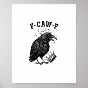 F Caw F Inga kungar i Amerika Kreativ stil Poster