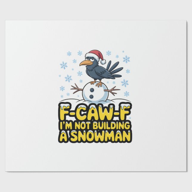 F-Caw-F Jag bygger inte en snöman Rolig jul Presentpapper (Platt)