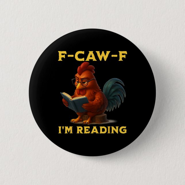 F-caw-f jag läser Kycklingbok Älskare Rolig Intro Knapp (Framsida)