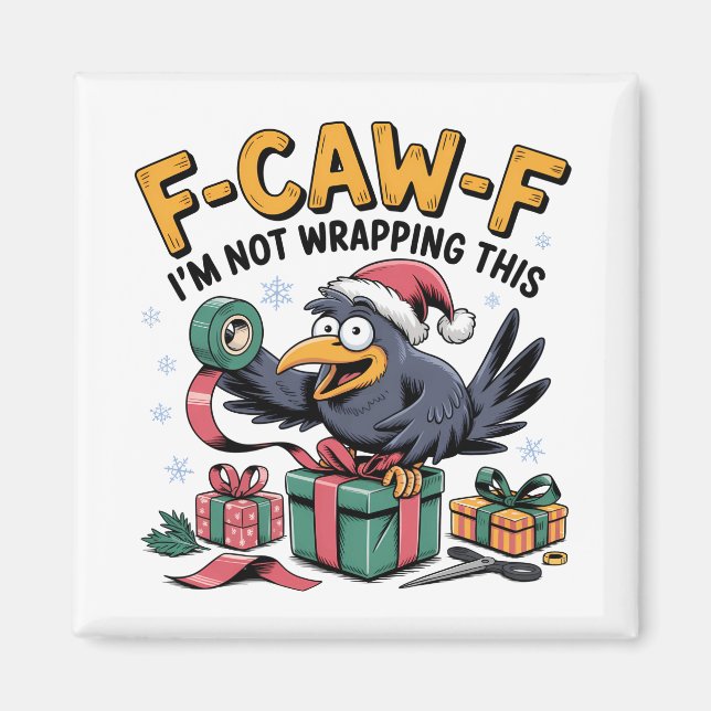 F-Caw-F Jag Slår Inte In Detta Roliga Jul  Magnet (Framsidan)