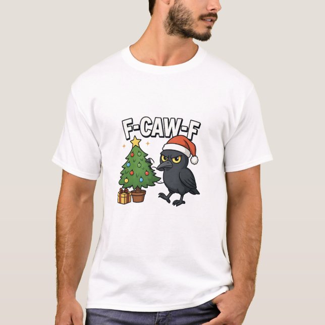 F-caw-f-julafton Raven Kråka Julafton Träd Meme T Shirt (Framsida)