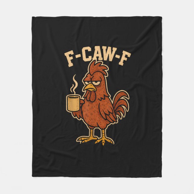 F-Caw-F Kaffe Kyckling Tupp Rolig Fågel Fleecefilt (Framsidan)