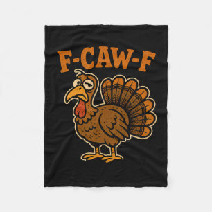 F Caw F Kalkon Thanksgiving Roligt Gobble Fcawf Go Fleecefilt