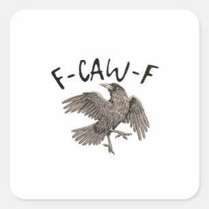 F-Caw-F Klassisk Estetisk Casual Fyrkantigt Klistermärke