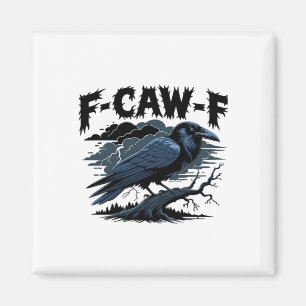 F-Caw-F Klassiskt Coolt Unikt Magnet