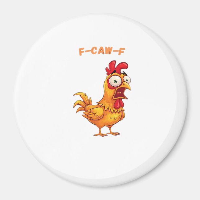 F-Caw-F Klassiskt Roligt Citat Magnet (Framsidan)