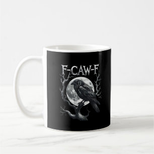 F-Caw-F Korp Måne Gotisk Halloween Kråka Fågel Kär Kaffemugg