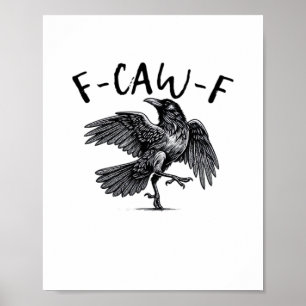 F Caw F Krå Retro Klassisk Stil Poster