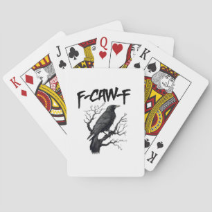 F Caw F Kråka, F-Caw-F Roligt Fågelcitat Meme Casinokort