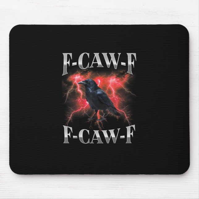 F-Caw-F Kråka Fågel Korp Gotisk Meme Musmatta (Framsidan)