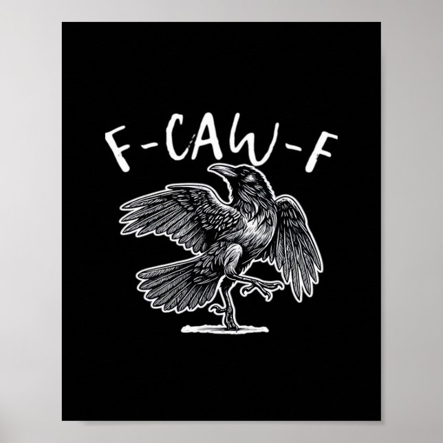 F-Caw-F Kråka Gotisk humor Rolig Poster (Framsidan)
