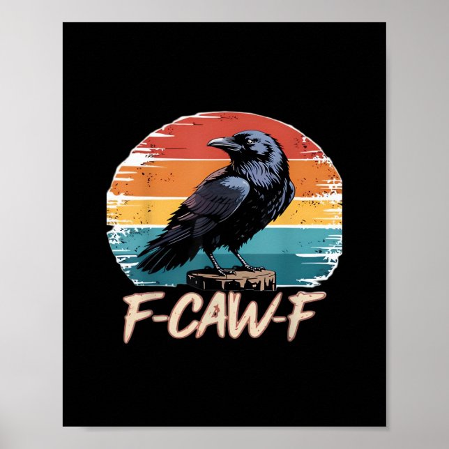 F-Caw-F Kråka Humor Rollig Gotisk Retro Klassiker Poster (Framsidan)