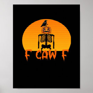 F-Caw-F Kråka Klassisk Estetisk Casual Poster