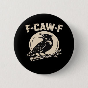 F-Caw-F Kråka Korp Vintage Stil Knapp