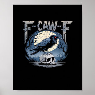 F-Caw-F Kråka Månbelyst Korp Klassiker Poster