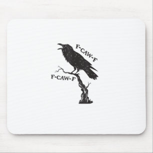 F-Caw-F Kråka Pun Rolig Fågel Kraxande Grunge Krea Musmatta