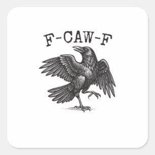F-Caw-F Kråka Pun Rolig Fågel Kraxande Grunge Retr Fyrkantigt Klistermärke