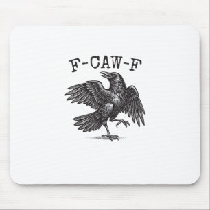 F-Caw-F Kråka Pun Rolig Fågel Kraxande Grunge Retr Musmatta