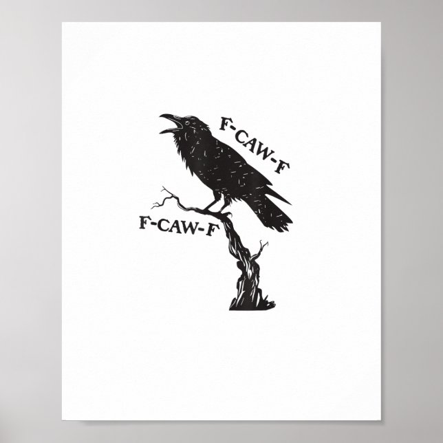 F-Caw-F Kråka Puns Rollig Fågel Kraxande Grunge Kr Poster (Framsidan)